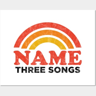 Name Three Songs Meme Posters and Art